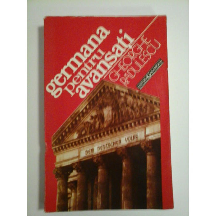 GERMANA  PENTRU  AVANSATI  -  GHEORGHE  RADULESCU